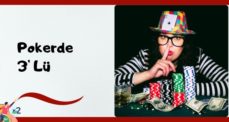 Pokerde 3’lü